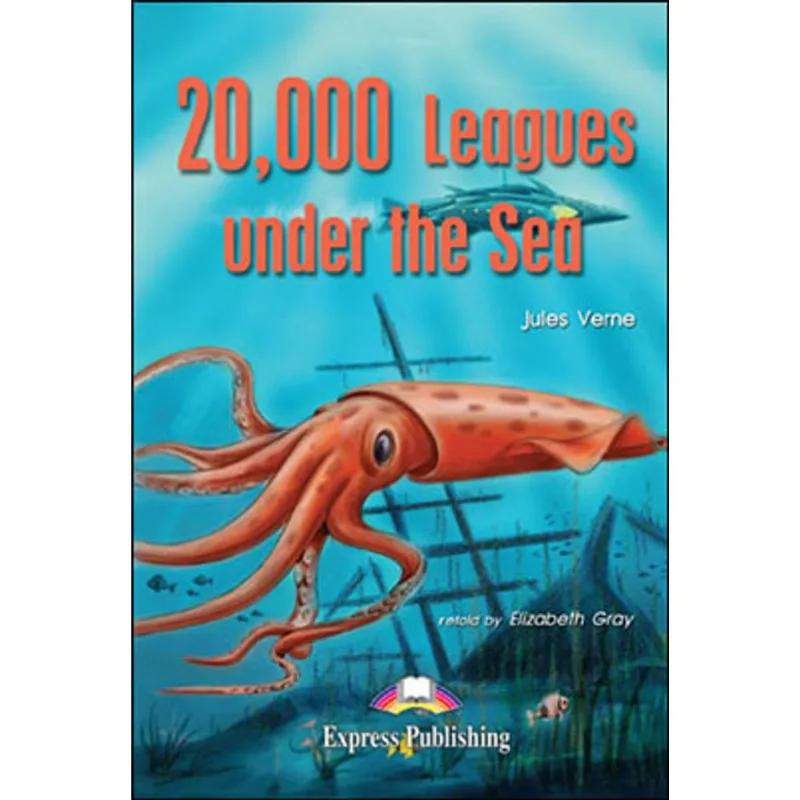20,000 LEAGUES UNDER THE SEA - READER - ELT GRADED READERS