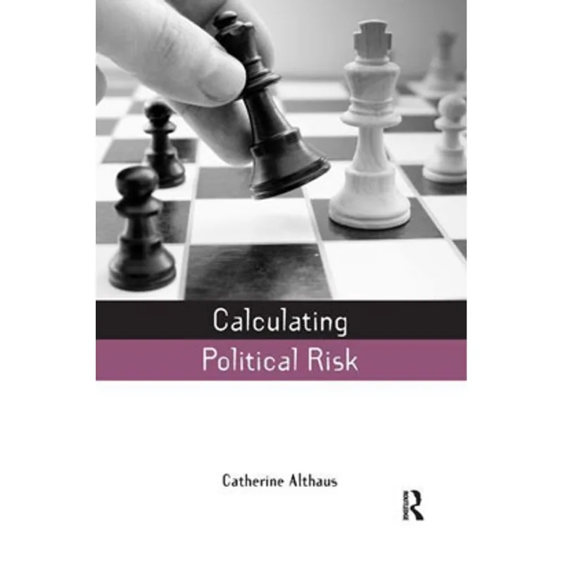 CALCULATING POLITICAL RISK