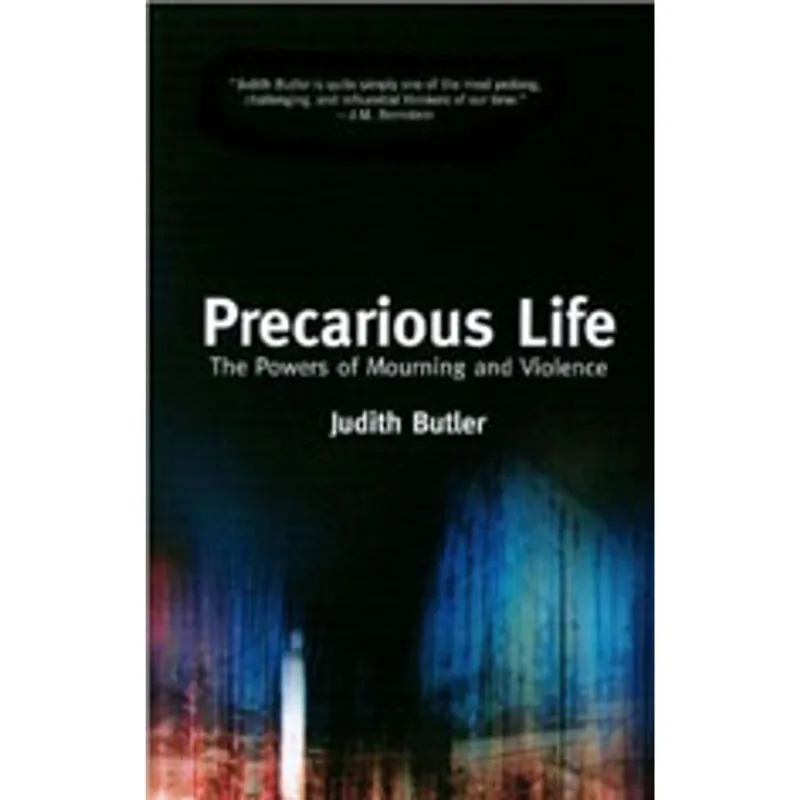 PRECARIOUS LIFE