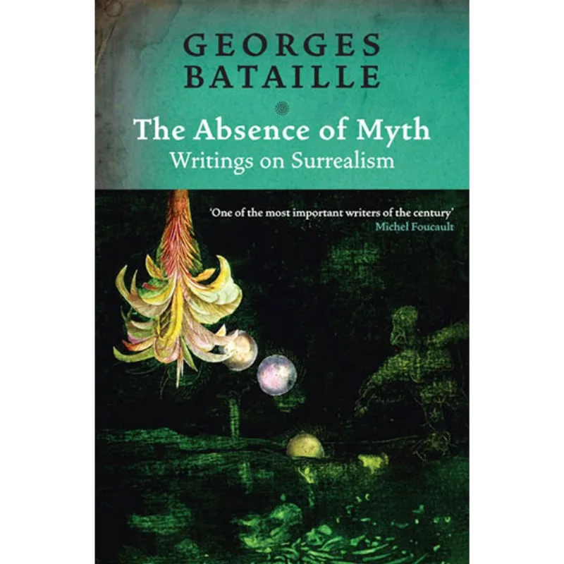 ABSENCE OF MYTH, THE