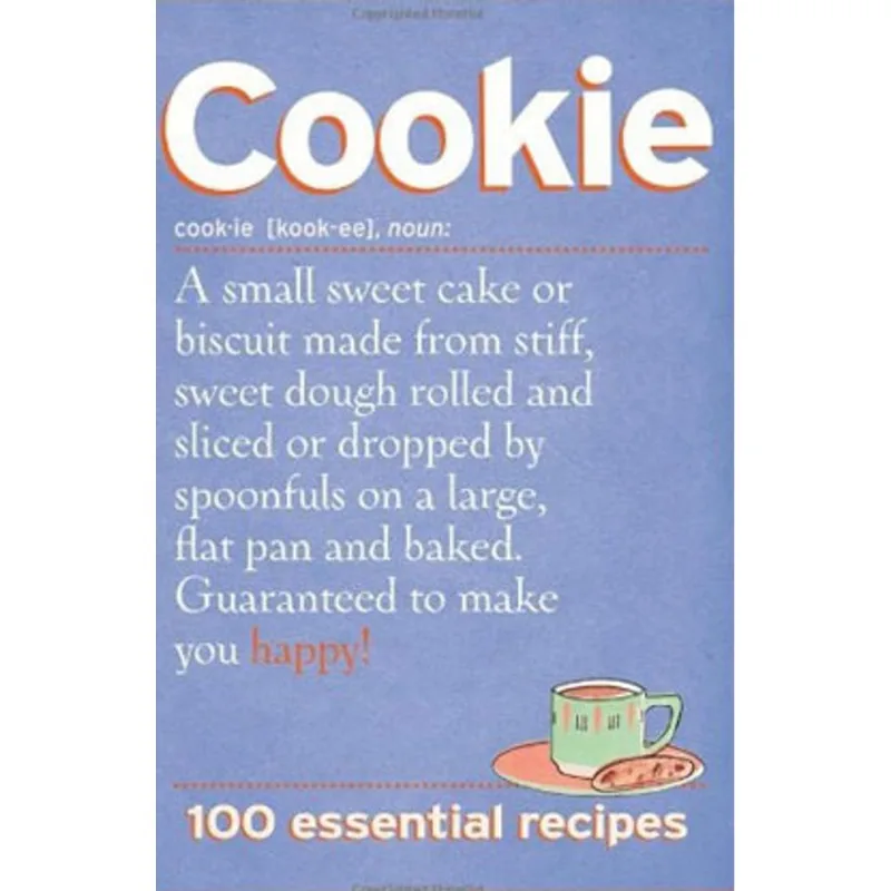 COOKIE - 100 ESSENTIAL RECIPES