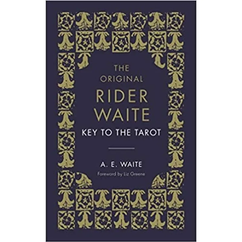 THE ORIGINAL RIDER WAITE KEY TO THE TAROT