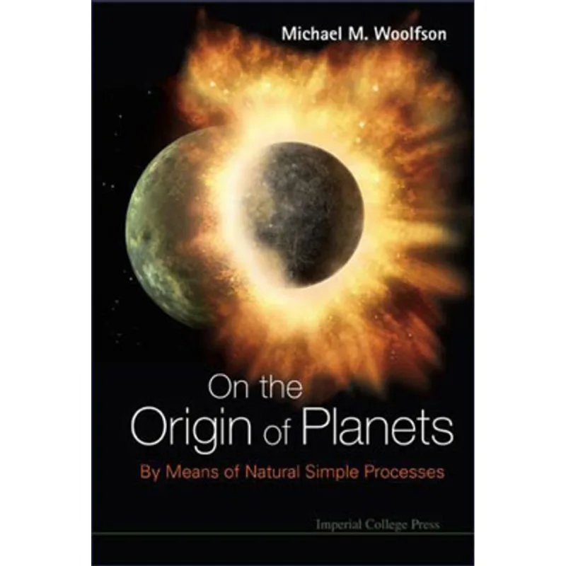 ON THE ORIGIN OF PLANETS - BY MEANS OF NATURAL SIMPLE PROCESSES