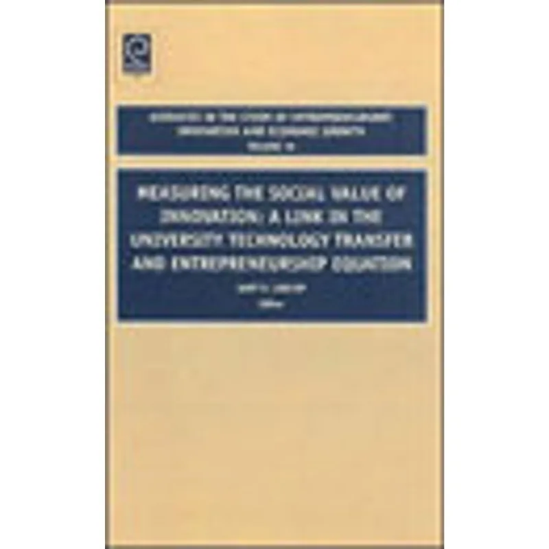 MEASURING THE SOCIAL VALUE OF INNOVATION