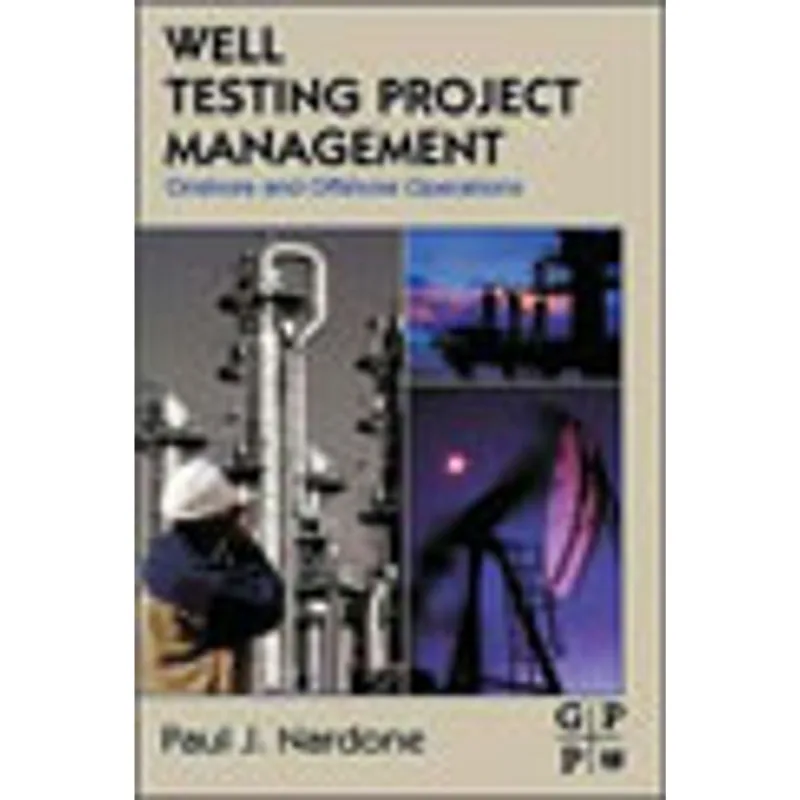WELL TESTING PROJECT MANAGEMENT