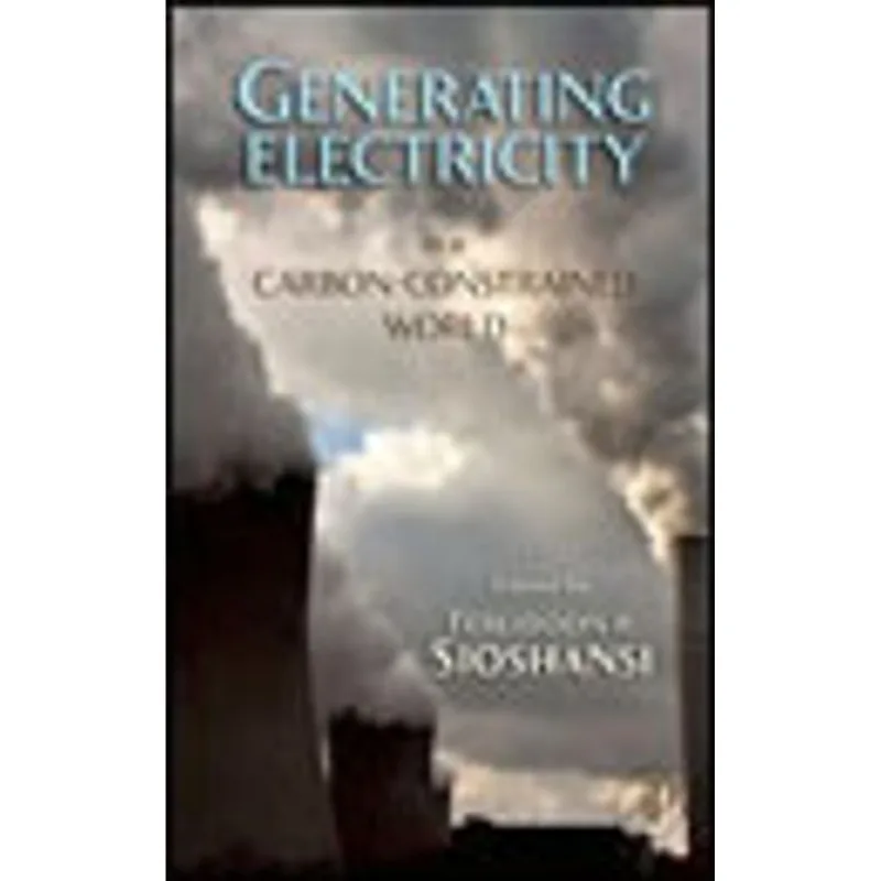 GENERATING ELECTICITY IN A CARBON-CONSTRAINED WORLD