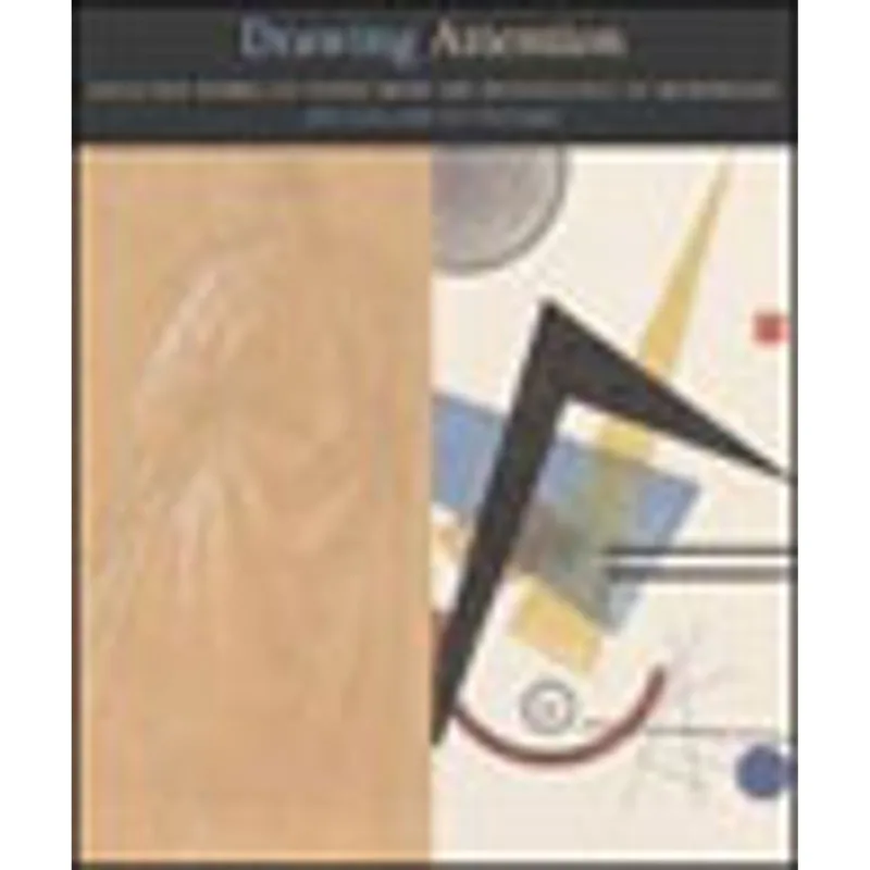 DRAWING ATTENTION - SELECTED WORKS ON PAPER FROM THE RENAISSANCE TO MODERNISM