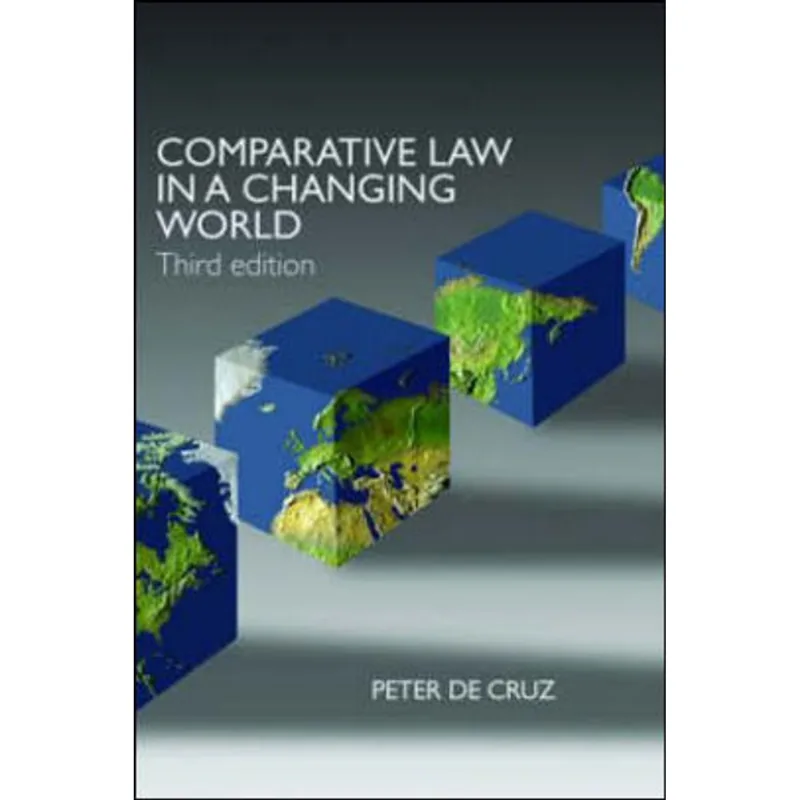 COMPARATIVE LAW IN A CHANGING WORLD