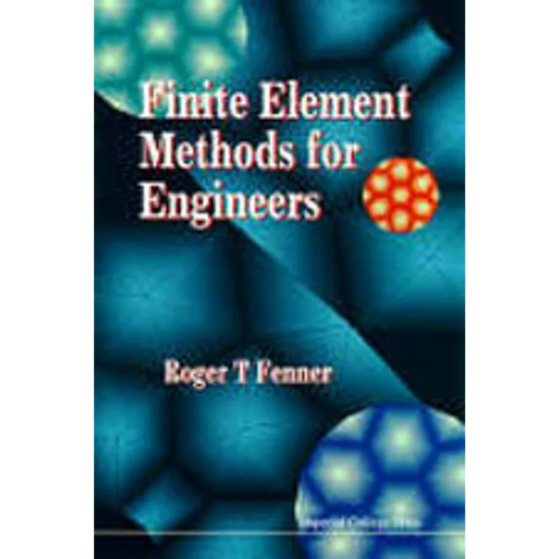 FINITE ELEMENT METHODS FOR ENGINEERS