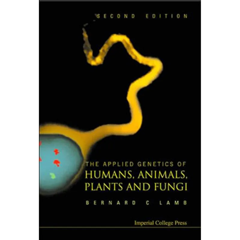 APPLIED GENETICS FO HUMANS, ANIMALS, PLANTS AND FUNGI, THE