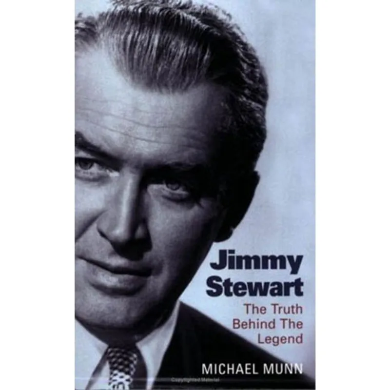 JIMMY STEWART: THE TRUTH BEHIND THE LEGEND