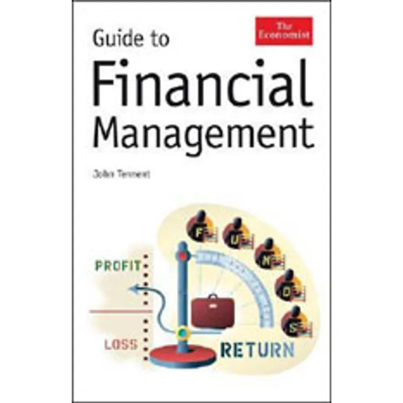 GUIDE TO FINANCIAL MANAGEMENT
