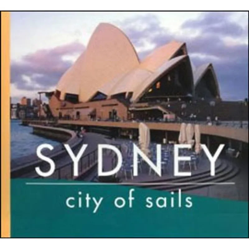 SYDNEY - CITY OF SAILS