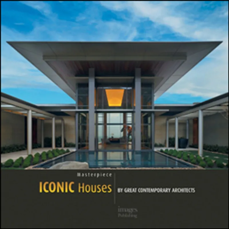 MASTERPIECE ICONIC HOUSES - BY GREAT CONTEMPORARY ARCHITECTS