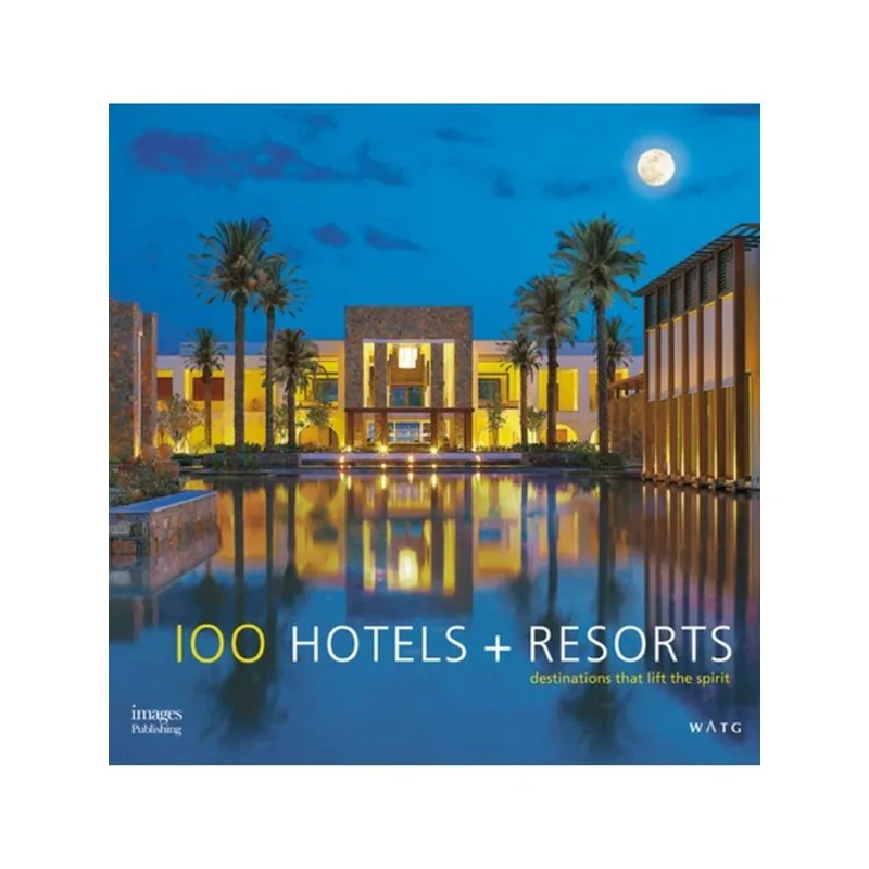 100 HOTELS + RESORTS