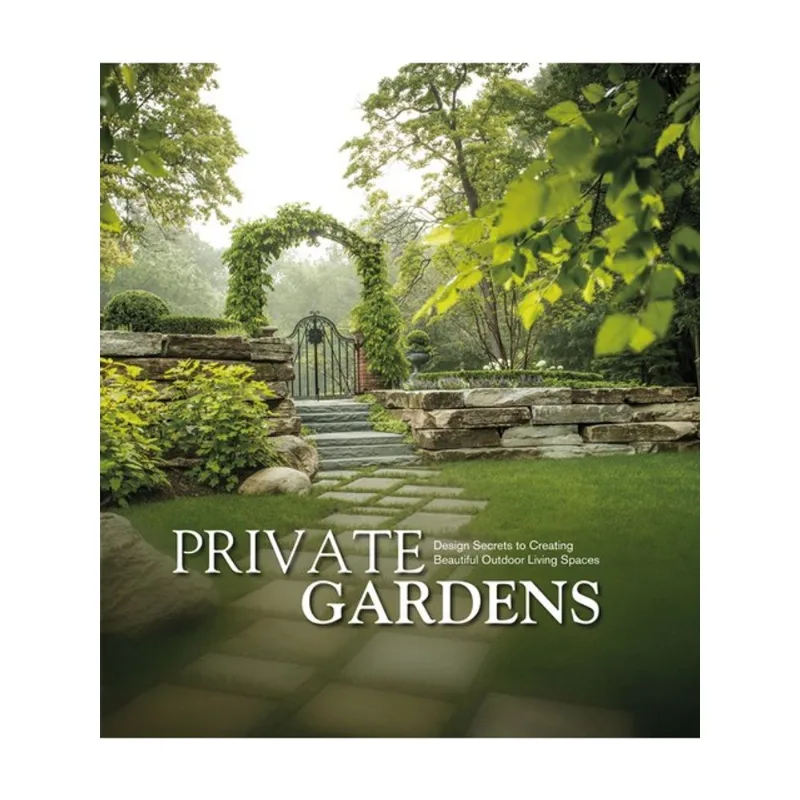 PRIVATE GARDENS