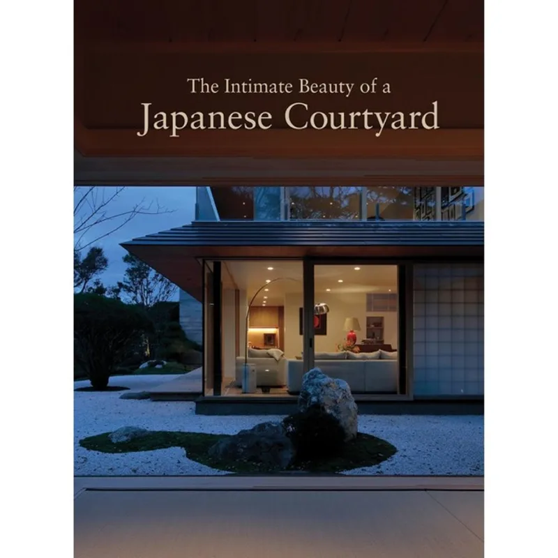 THE INTIMATE BEAUTY OF A JAPANESE COURTYARD