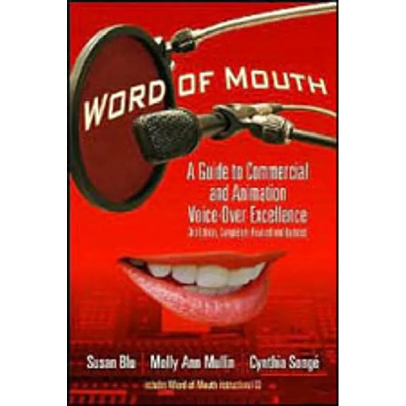 WORD OF MOUTH - A GUIDE TO COMMERCIAL VOICE-OVER EXCELLENCE