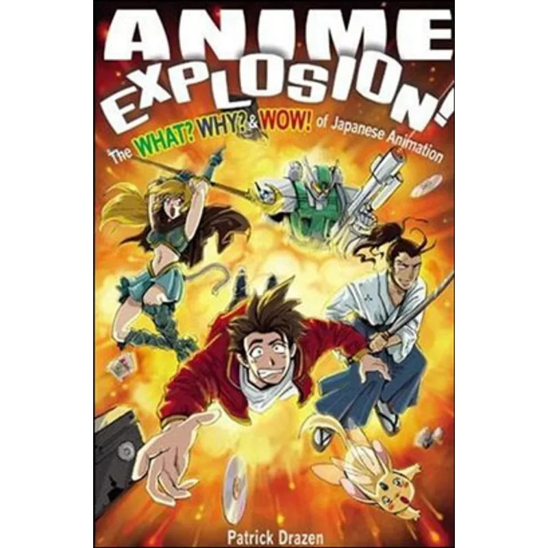 ANIME EXPLOSION: THE WHAT, WHY, AND WOW OF JAPANESE ANIMATION