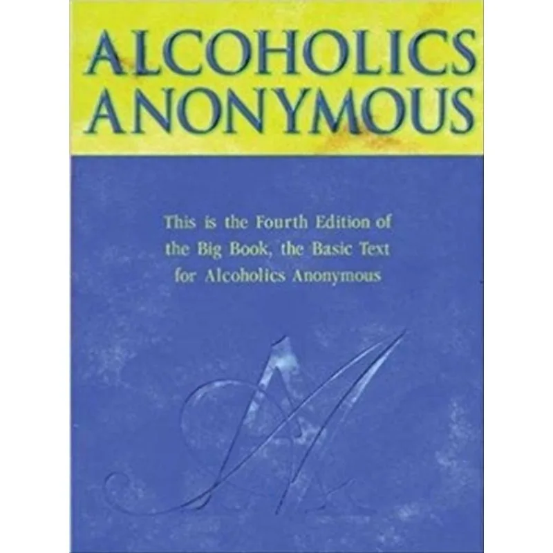 ALCOHOLICS ANONYMOUS