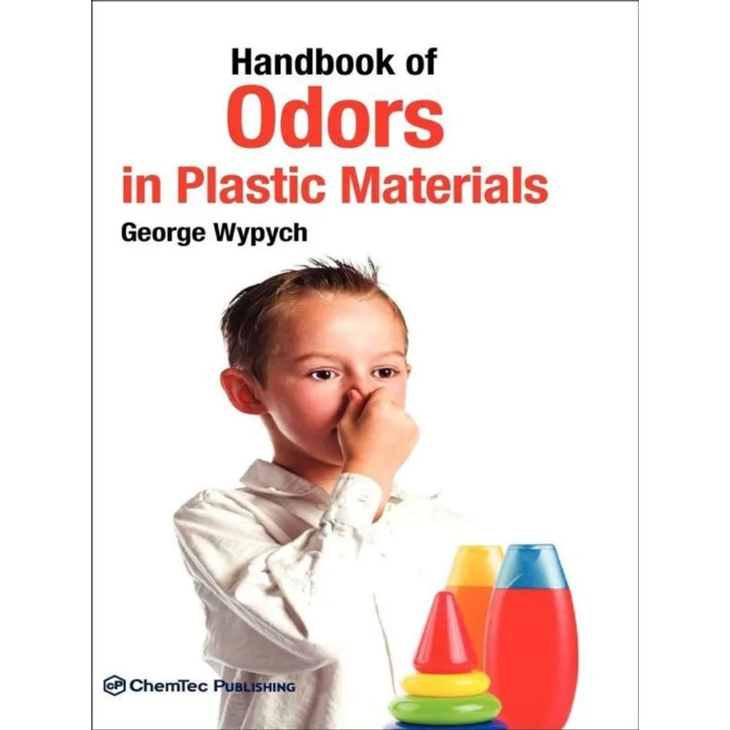 HANDBOOK OF ODORS IN PLASTIC MATERIALS