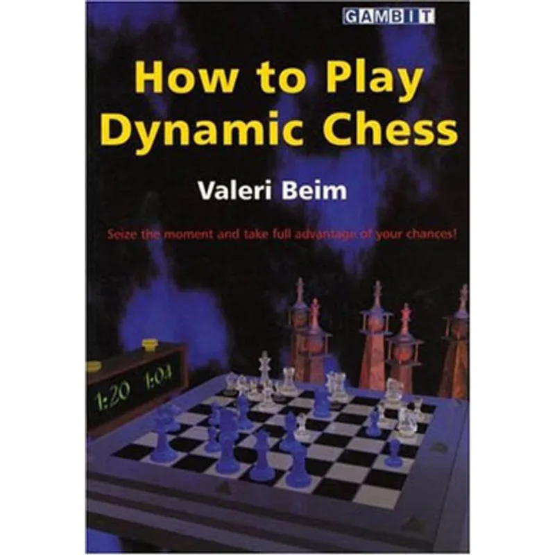 HOW TO PLAY DYNAMIC CHESS