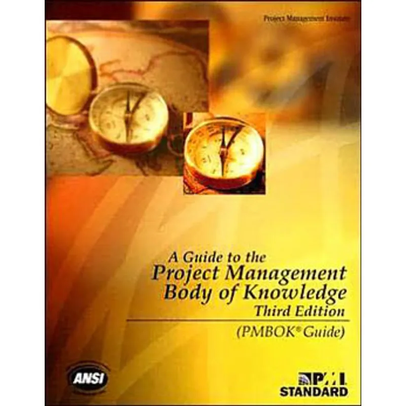 GUIDE TO THE PROJECT MANAGEMENT BODY OF KNOWLEDGE, A - A PMBOK GUIDE