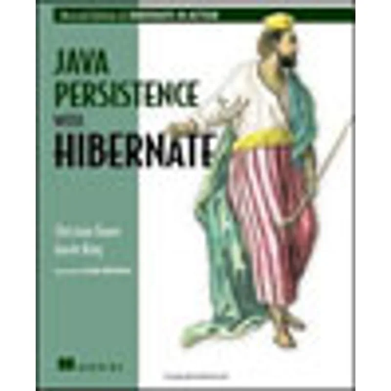 JAVA PERSISTENCE WITH HIBERNATE