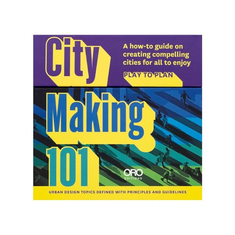 CITY MAKING 101