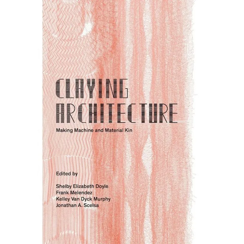 CLAYING ARCHITECTURE