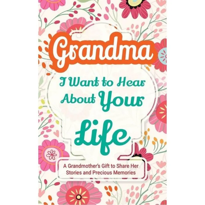 GRANDMA, I WANT TO HEAR ABOUT YOUR LIFE - VOL. 4