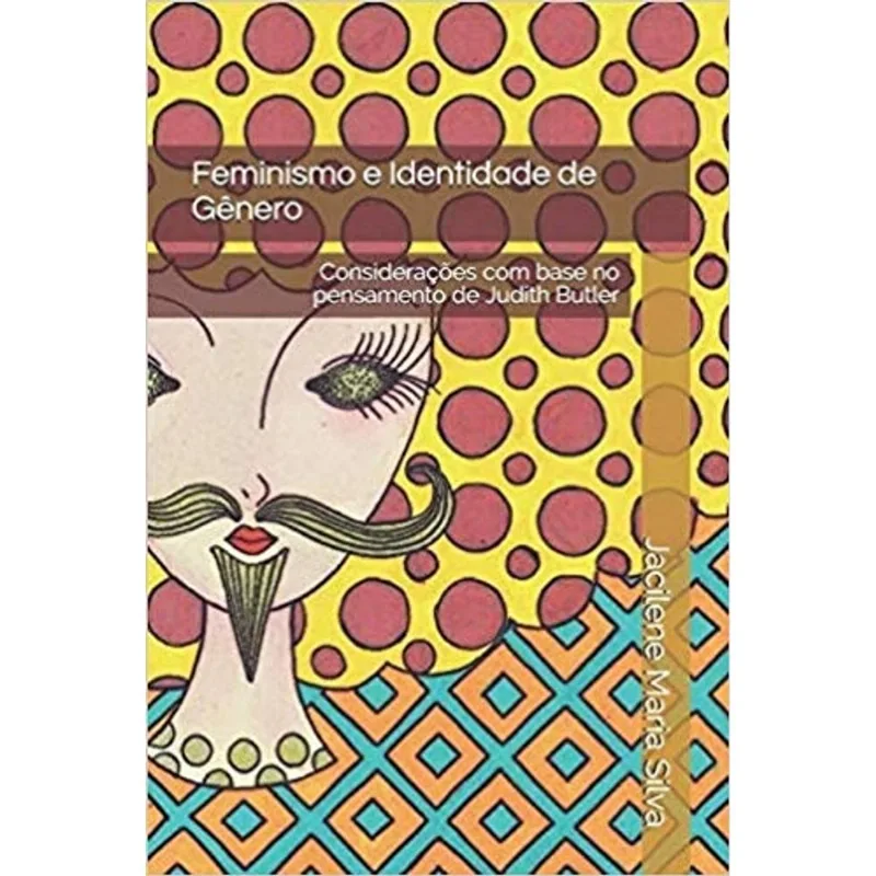 FEMINISMO E IDENTIDADE DE GÊNERO