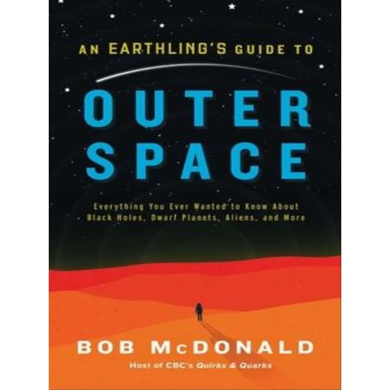 AN EARTHLING'S GUIDE TO OUTER SPACE