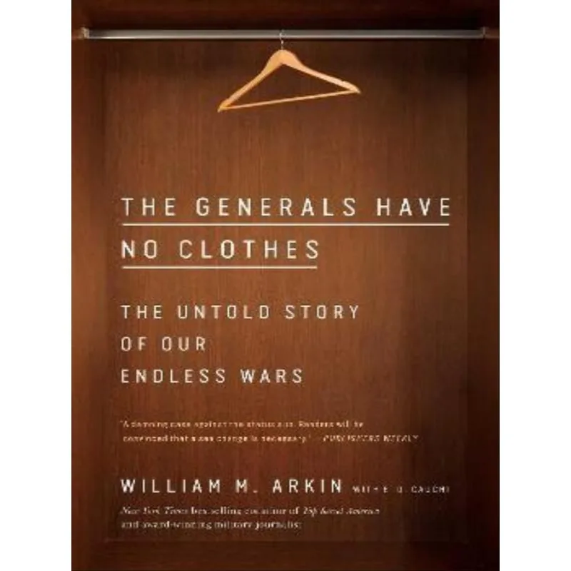 THE GENERALS HAVE NO CLOTHES