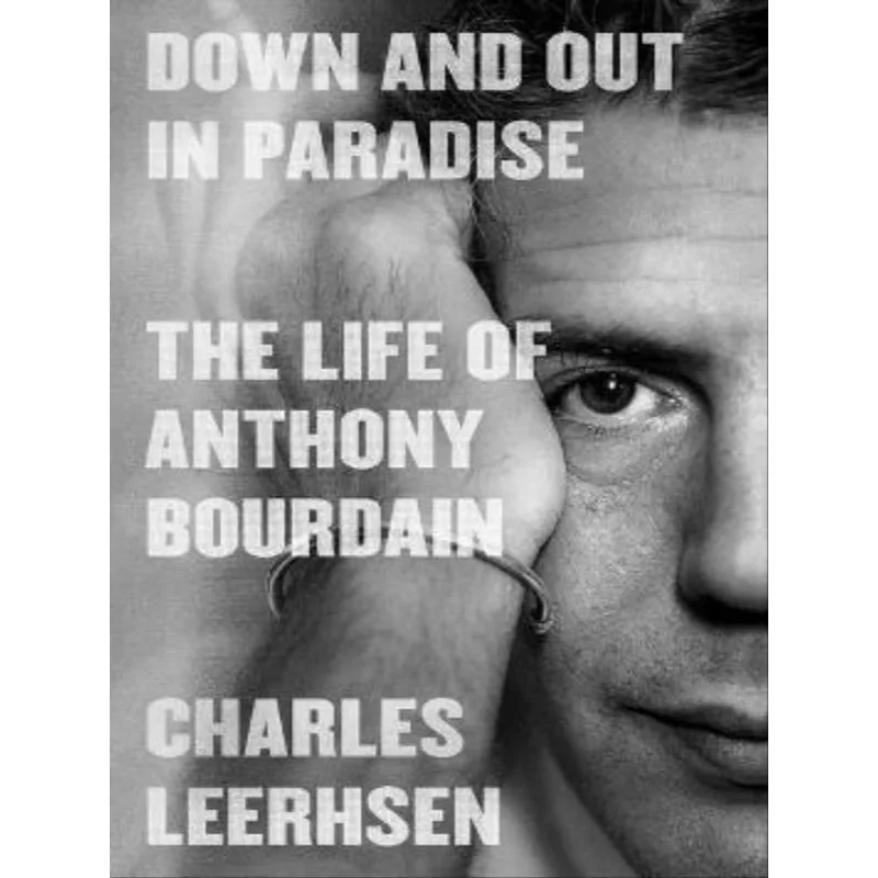 DOWN AND OUT IN PARADISE