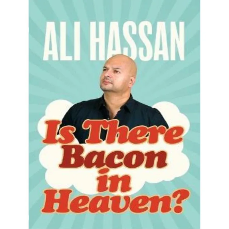 IS THERE BACON IN HEAVEN?
