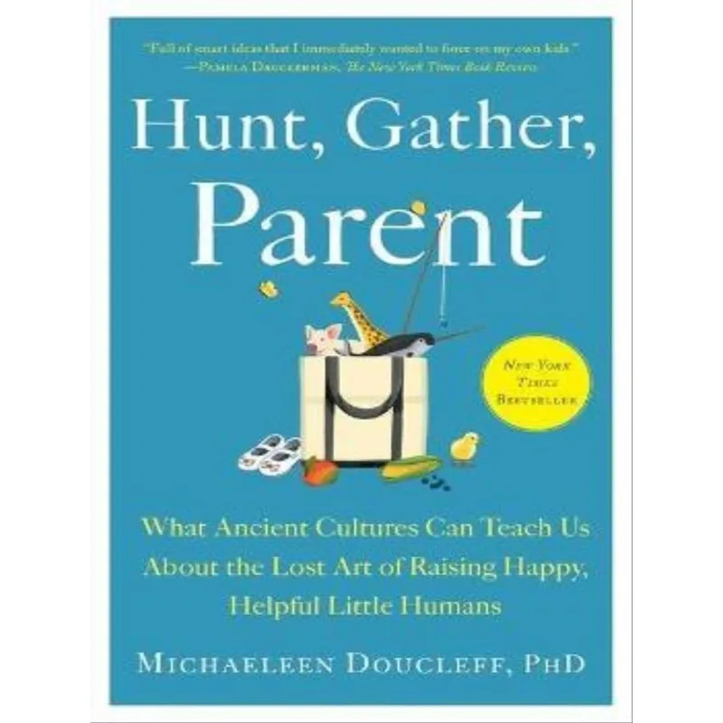 HUNT, GATHER, PARENT