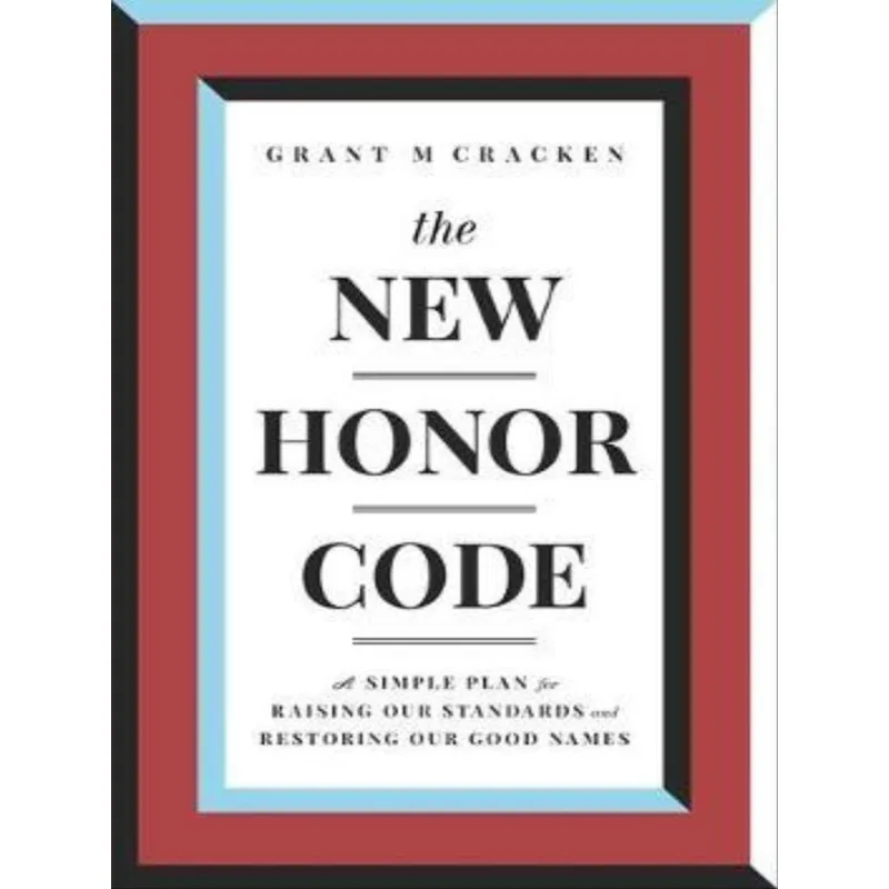 THE NEW HONOR CODE