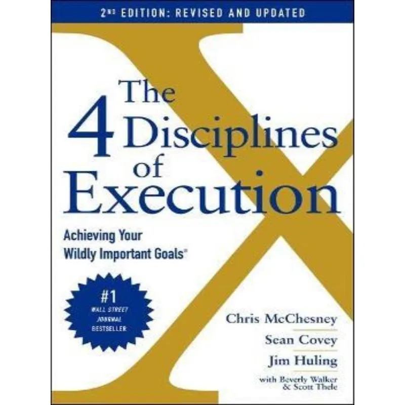 THE 4 DISCIPLINES OF EXECUTION