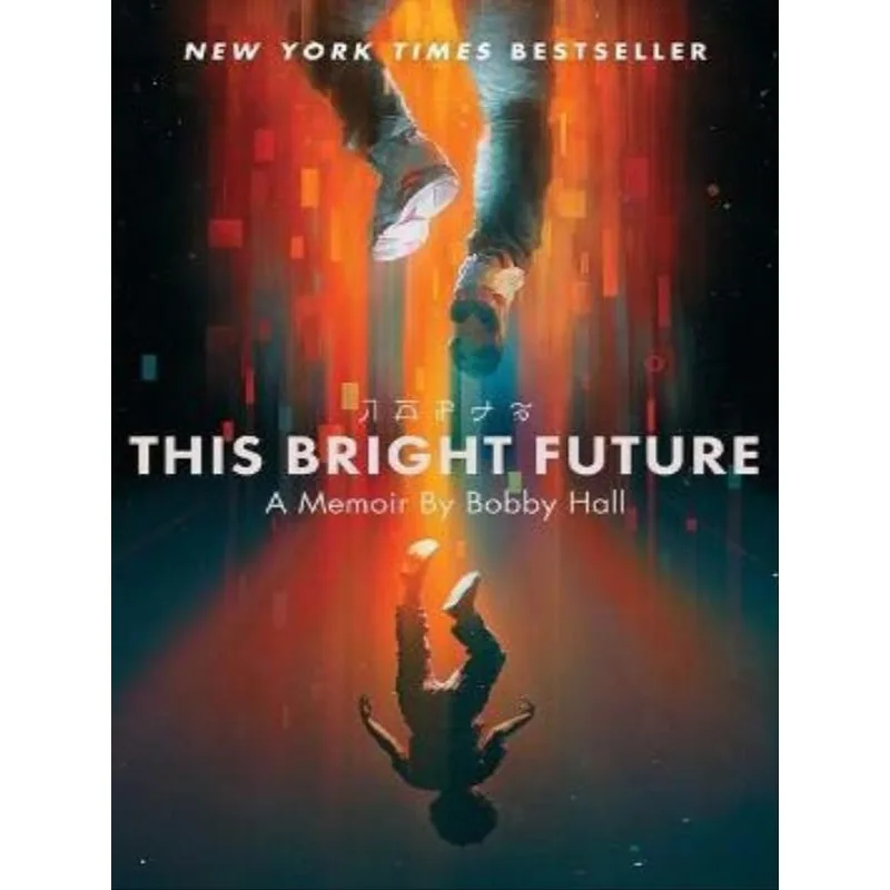 THIS BRIGHT FUTURE