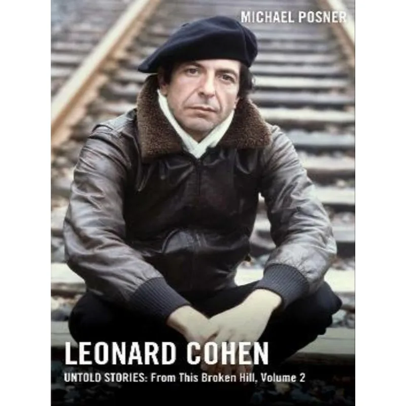 LEONARD COHEN, UNTOLD STORIES - VOL. 2