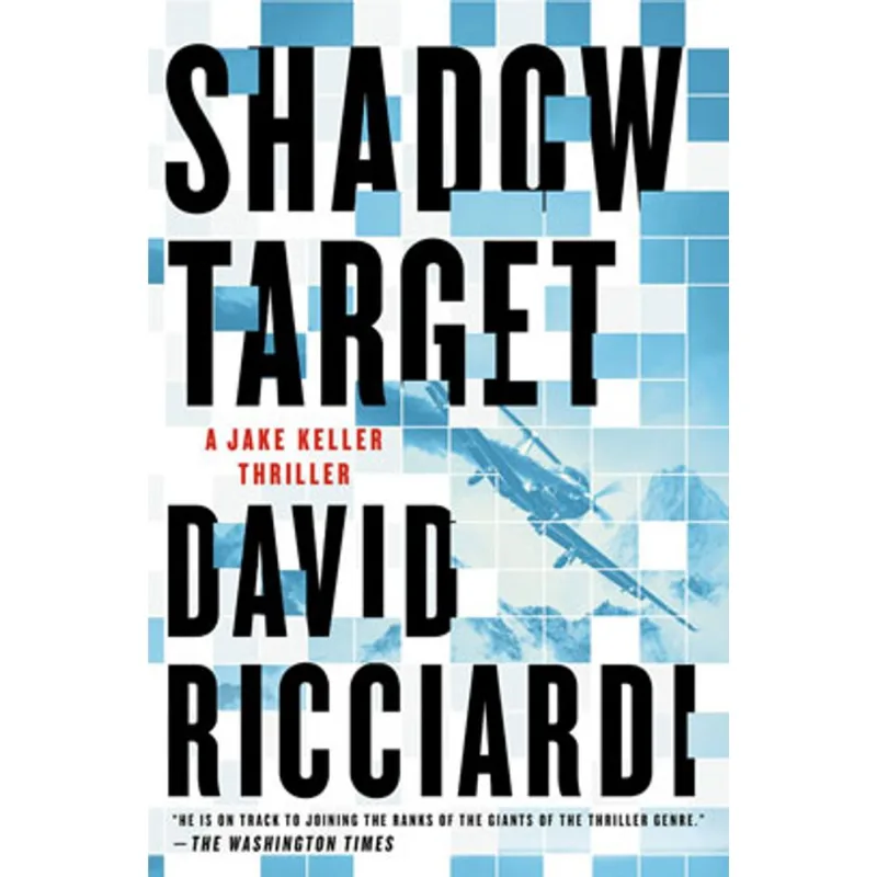 SHADOW TARGET - A JAKE KELLER THRILLER