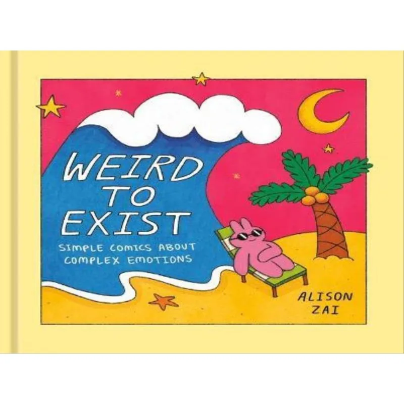 WEIRD TO EXIST