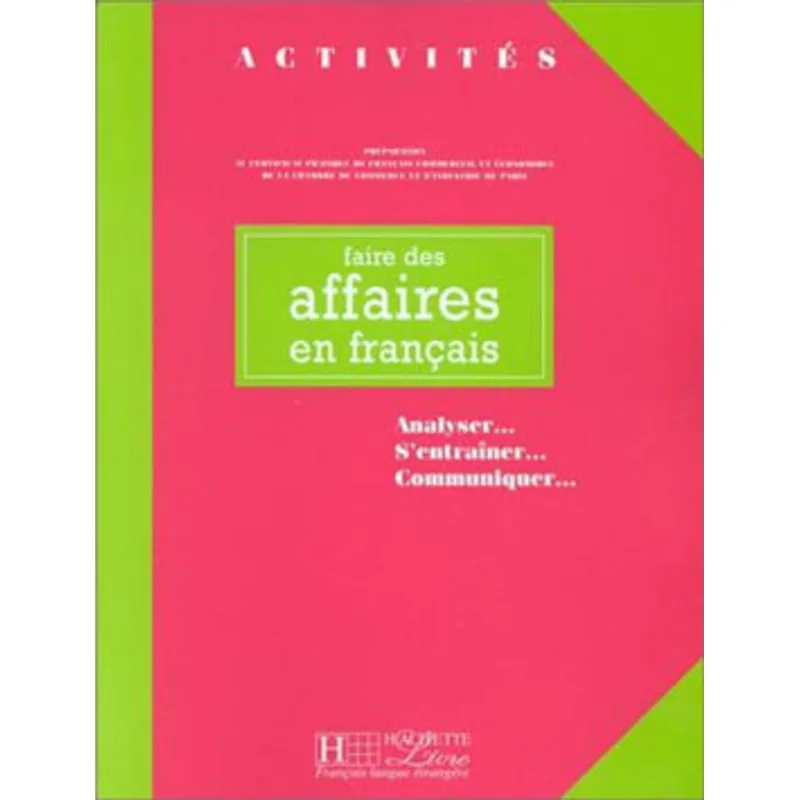 FAIRE DES AFFAIRES EN FRANCAIS - LIVRE
