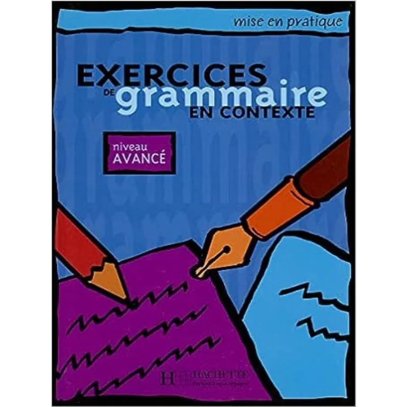 EXERCICES DE GRAMMAIRE - AVANCE - LIVRE DE L'ELEVE
