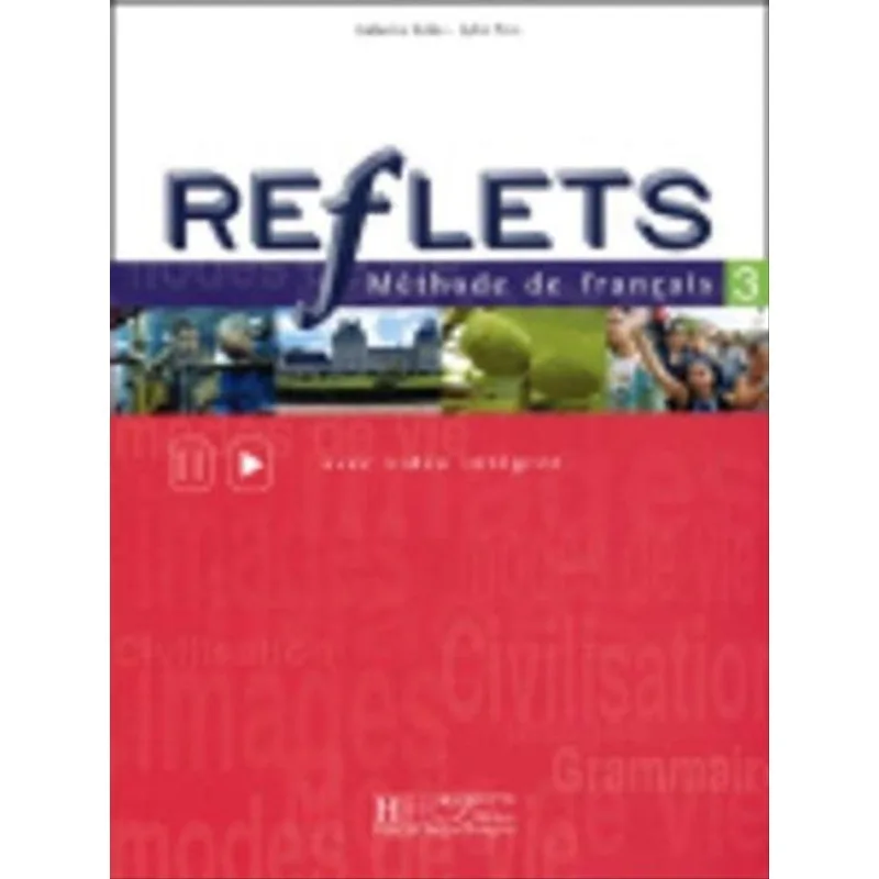 REFLETS 3 LIVRE DE L'ELEVE