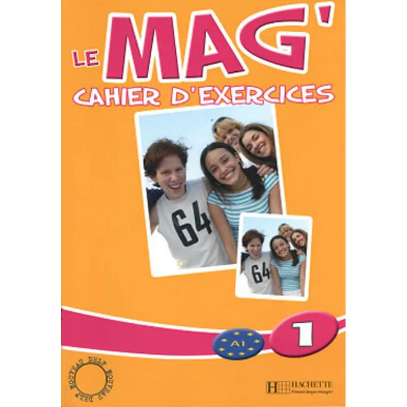 MAG' 1, LE - CAHIER D'EXERCISES