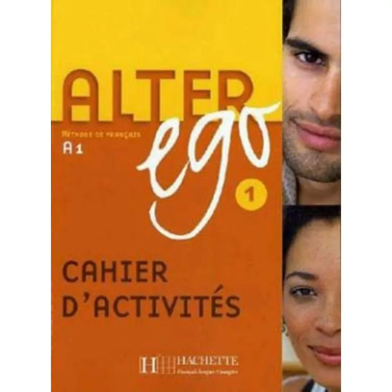 ALTER EGO 1 - CAHIER D'ACTIVITES