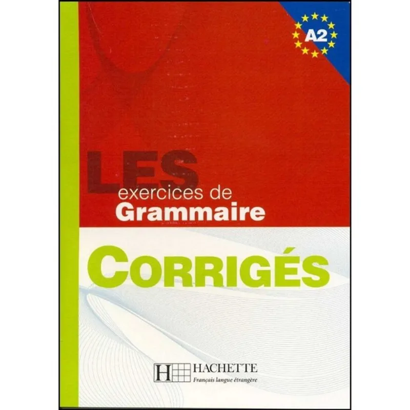 500 EXERCICES DE GRAMMAIRE A2 - CORRIGES