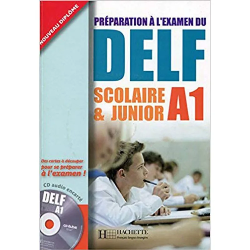 PREPARATION A L'EXAMEN DU DELF - SCOLAIRE ET JUNIOR